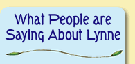 What People are Saying About Lynne